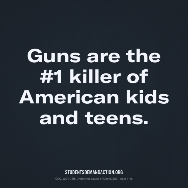 Guns are the #1 killer of American kids and teens.