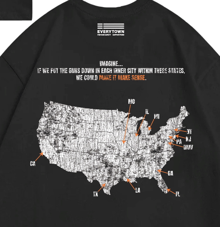 The back of the "Time to Make It Make Sense" t-shirt. It reads "Imagine ... If we put the guns down in each inner city within these states, we could make it make sense." There is a white distressed map of the US with orange arrows pointing (from right to left) to CA, TX, MO, LA, IL, MI, GA, FL, DMV, PA, NJ, NY.